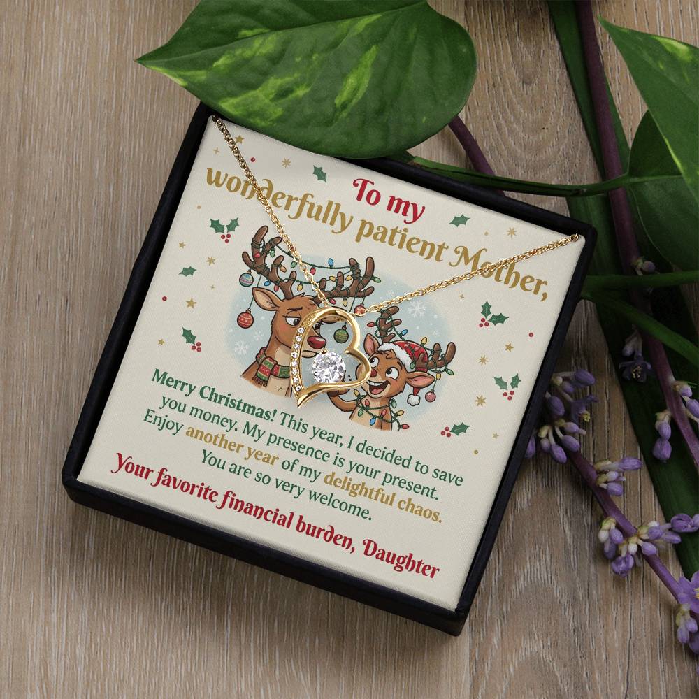 To My Mother Necklace From Daughter, Funny Christmas Gift for Mom, Sarcastic Holiday Present - Love Knot Necklace-LKN29926