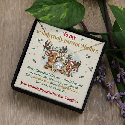 To My Mother Necklace From Daughter, Funny Christmas Gift for Mom, Sarcastic Holiday Present - Love Knot Necklace-LKN29926