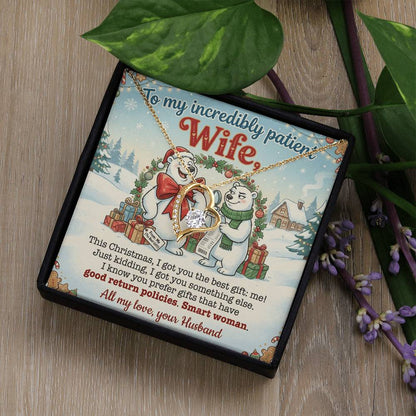To My Wife Necklace From Husband, Funny Christmas Gift for Her, Incredibly Patient Wife, Holiday Jewelry - Love Knot Necklace-LKN77786