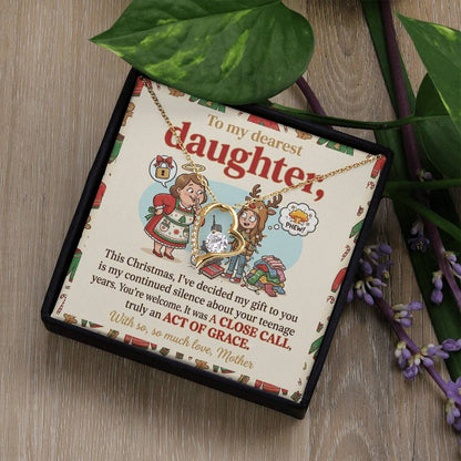 To My Daughter Necklace From Mother, Funny Christmas Gift, Hilarious Teenage Years Message, Act of Grace, Love Knot Necklace-LKN38581