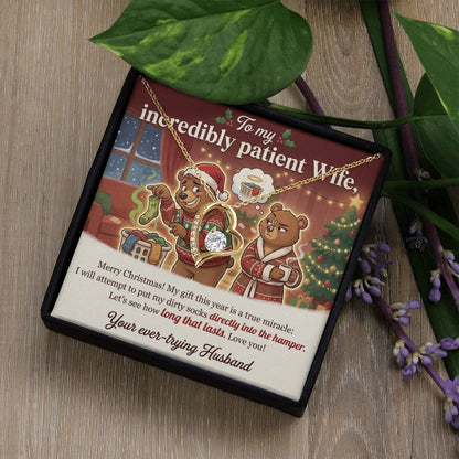 To My Incredibly Patient Wife Necklace From Husband, Funny Christmas Gift, Humorous Holiday Present - Love Knot Necklace-LKN90892
