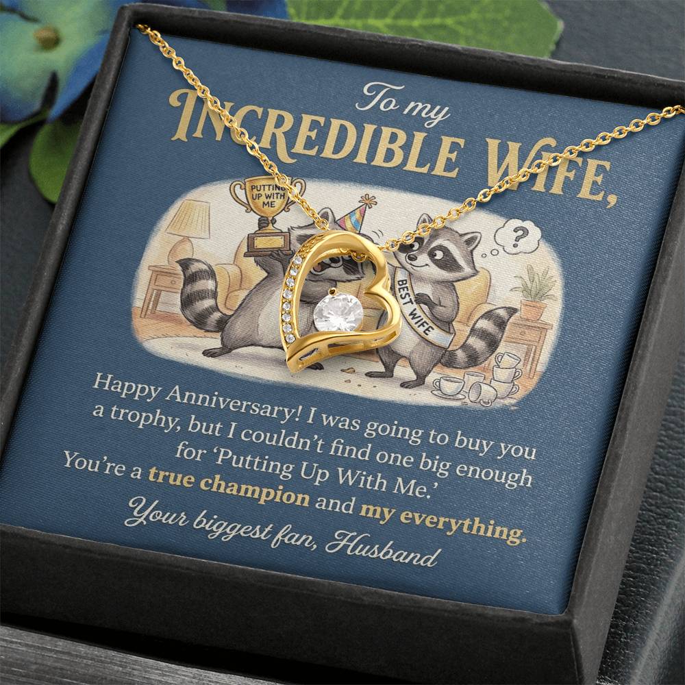 To My Wife Necklace From Husband, Happy Anniversary Gift For Her, Funny Putting Up With Me, Love Knot Necklace-LKN49513