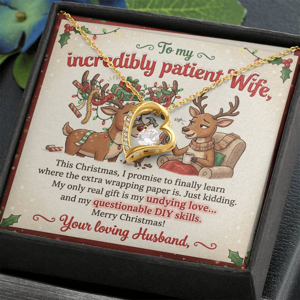 To My Wife Necklace From Husband, Funny Christmas Gift for My Incredibly Patient Wife, Love Knot Necklace-LKN14408