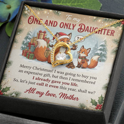 To My Daughter Necklace From Mother, Funny Christmas Gift, Holiday Present For Daughter, I Already Gave You Life, Love Knot Necklace-LKN89740