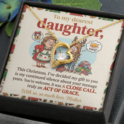 To My Daughter Necklace From Mother, Funny Christmas Gift, Hilarious Teenage Years Message, Act of Grace, Love Knot Necklace-LKN38581