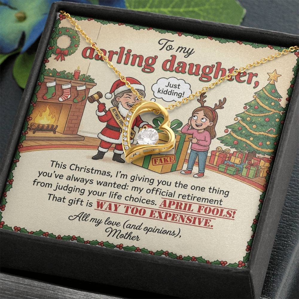 To My Daughter Necklace From Mother, Funny Christmas Gift, Humorous Birthday Present, Mom's Opinions Gift - Love Knot Necklace-LKN81419