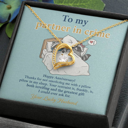To My Partner in Crime Necklace From Husband - Funny Anniversary Gift for Wife, Love Knot Necklace-LKN48141