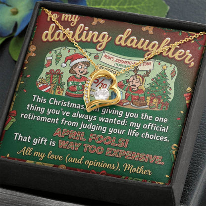 To My Daughter Necklace From Mother, Funny Christmas Gift, Sarcastic Xmas Present for Daughter, Humorous Jewelry, Love Knot Necklace-LKN19225