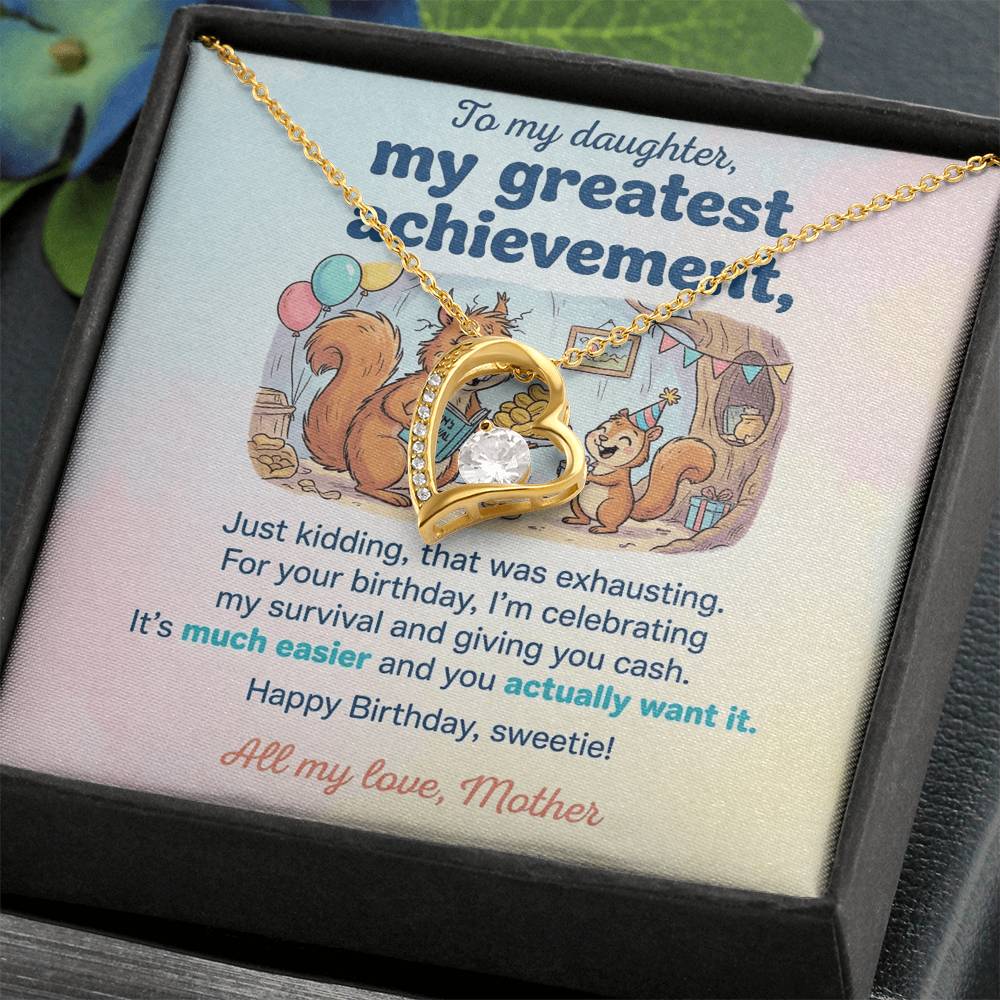 To My Daughter Necklace From Mother, Funny Birthday Gift, Humorous Daughter Gift from Mom, Happy Birthday Sweetie, Love Knot Necklace-LKN83436