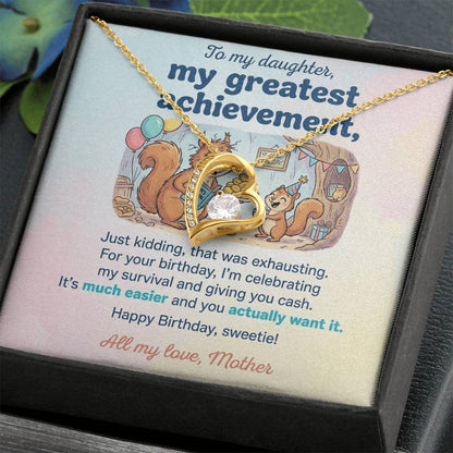 To My Daughter Necklace From Mother, Funny Birthday Gift, Humorous Daughter Gift from Mom, Happy Birthday Sweetie, Love Knot Necklace-LKN83436