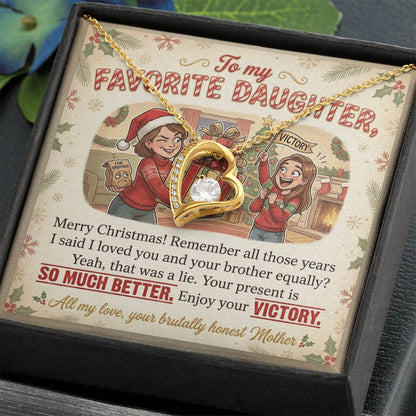 To My Daughter Necklace From Mother, Funny Christmas Gift For Favorite Daughter, Sibling Rivalry Gift - Love Knot Necklace-LKN41004