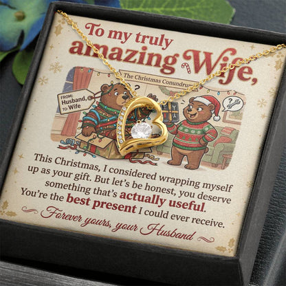 To My Wife Necklace From Husband, Funny Christmas Gift, You're The Best Present, Love Knot Necklace-LKN85554