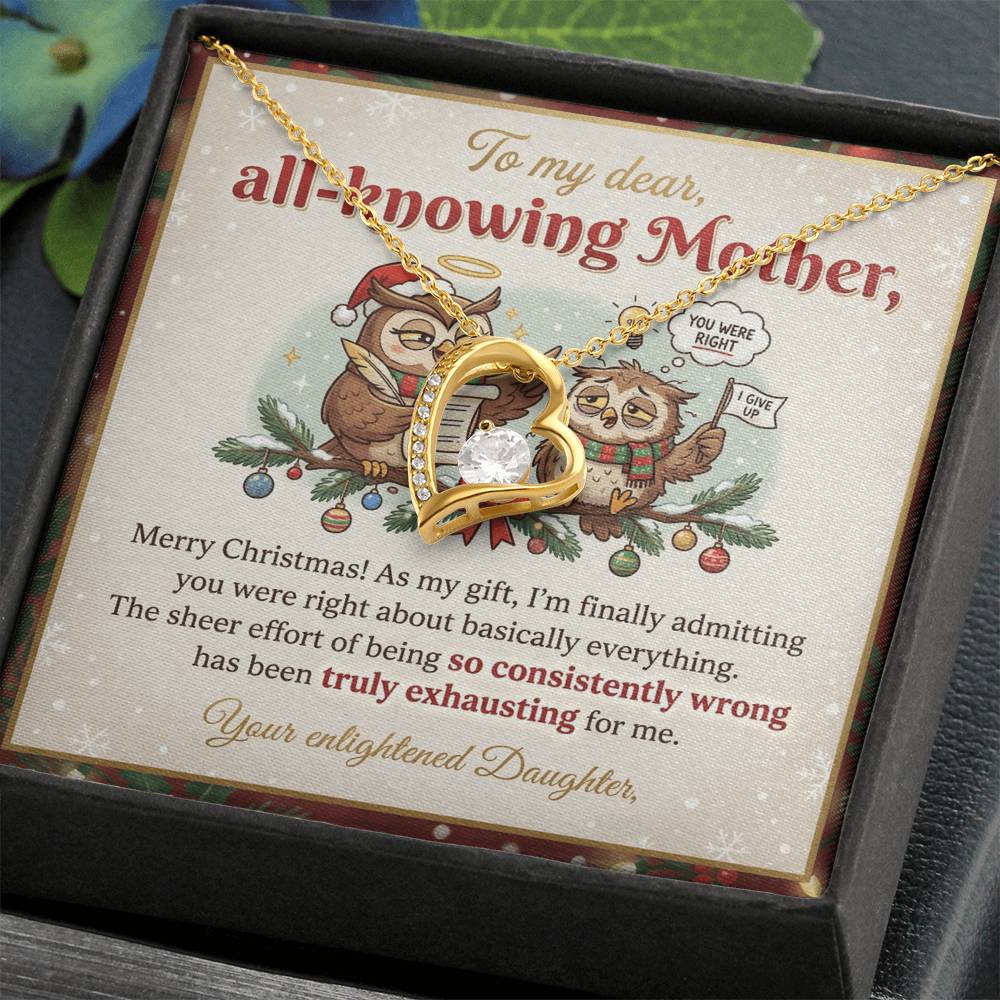 To My Mother Necklace From Daughter, Funny Christmas Gift for Mom, Mother Daughter Gift, You Were Right, Love Knot Necklace-LKN28572