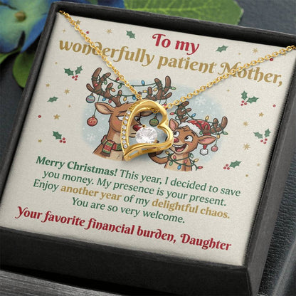 To My Mother Necklace From Daughter, Funny Christmas Gift for Mom, Sarcastic Holiday Present - Love Knot Necklace-LKN29926